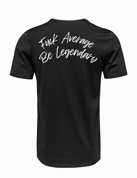 F**K Average, Be Legendary